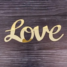 Love Gold Shine Acrylic Sentiment 6x2.5inch By Get Inspired