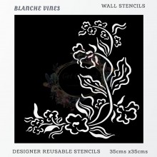 Blanche Vines Home Decor Designer Reusable Stencil 35cmsx35cms